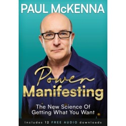 Power Manifesting: The New Science of Getting What You Want