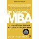 The Personal MBA: A World-Class Business Education in a Single Volume