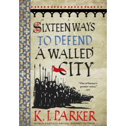 Sixteen Ways to Defend a Walled City: The Siege, Book 1