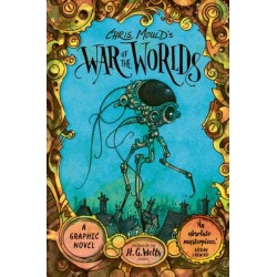 Chris Mould's War of the Worlds: Illustrated Edition