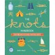 The Knots Handbook: Over 45 Easy-to-Learn, Practical Knots