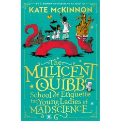 The Millicent Quibb School of Etiquette for Young Ladies of Mad Science