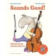 Sounds Good!: Discover 50 Instruments