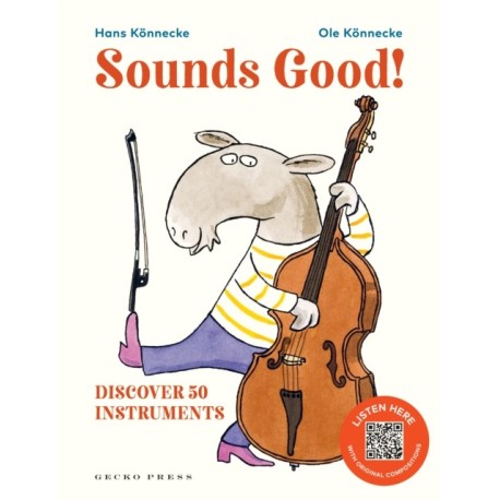 Sounds Good!: Discover 50 Instruments