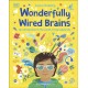 Wonderfully Wired Brains: An Introduction to the World of Neurodiversity