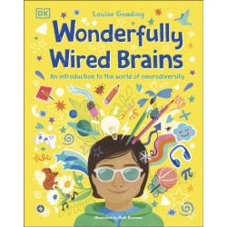 Wonderfully Wired Brains: An Introduction to the World of Neurodiversity