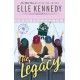 The Legacy: The addictive sports romance from TikTok sensation and bestselling author, Elle Kennedy!