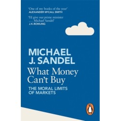 What Money Can't Buy: The Moral Limits of Markets