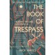 The Book of Trespass: Crossing the Lines that Divide Us