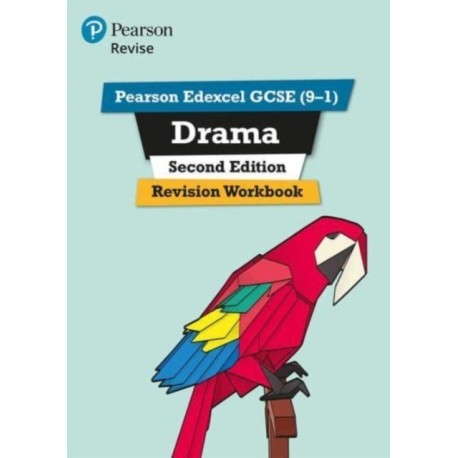 Pearson Edexcel GCSE (9-1) Drama Revision Workbook Second Edition