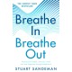 Breathe In, Breathe Out