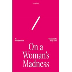 On A Woman's Madness
