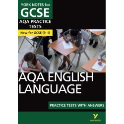 York Notes for GCSE AQA English Language Practice Tests with Answers: - the best way to practise and feel ready for 2022 and 2023 assessments and exams