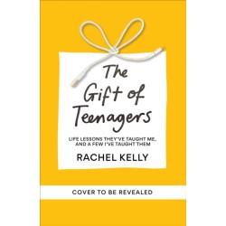 The Gift of Teenagers: Connect More, Worry Less