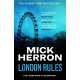 London Rules: The bestselling thrillers that inspired the hit Apple TV+ show Slow Horses (Slough House Thriller 5)