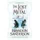 The Lost Metal: A Mistborn Novel