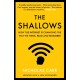 The Shallows: How the Internet Is Changing the Way We Think, Read and Remember