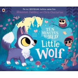 Ten Minutes to Bed: Little Wolf