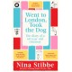 Went to London, Took the Dog: The Diary of a 60-Year-Old Runaway