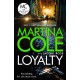 Loyalty: The brand new novel from the bestselling author