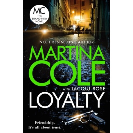 Loyalty: The brand new novel from the bestselling author