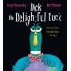 Dick the Delightful Duck