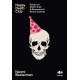 Happy Death Club: Essays on Death, Grief & Bereavement Across Cultures