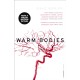 Warm Bodies: (The Warm Bodies Series)