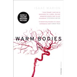 Warm Bodies: (The Warm Bodies Series)