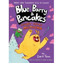 Blue, Barry & Pancakes 3: Mount Choco Meltdown