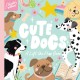 Cute Dogs: A Life the Flap Book