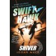 Swift and Hawk: Shiver
