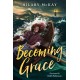 Becoming Grace