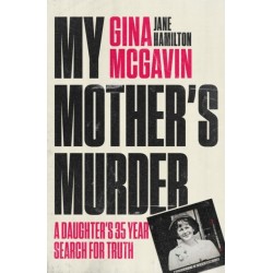My Mother's Murder: A Daughter's 35-Year Search For Truth