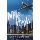 Mile High: The unputdownable first book in TikTok sensation, the Windy City series, featuring an ice hockey enemies-to-lovers sports romance
