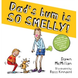 Dad's Bum is So Smelly! (PB)