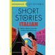 Short Stories in Italian  for Intermediate Learners: Read for pleasure at your level, expand your vocabulary and learn Italian the fun way!
