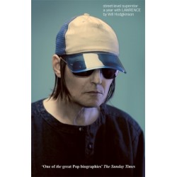 Street-Level Superstar: A Year With Lawrence: WINNER OF THE 2025 PENDERYN MUSIC BOOK PRIZE