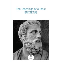 The Teachings of a Stoic: Selected Discourses and the Encheiridion