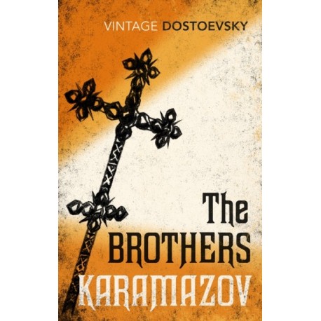 The Brothers Karamazov: Translated by Richard Pevear & Larissa Volokhonsky