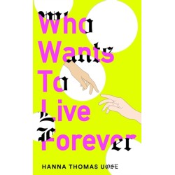 Who Wants to Live Forever: A BBC Radio 2 Book Club Pick