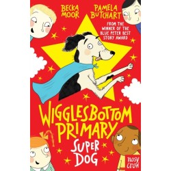 Wigglesbottom Primary: Super Dog!