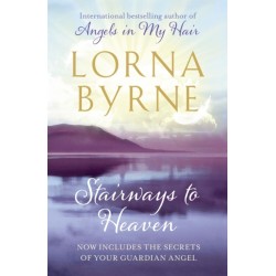 Stairways to Heaven: By the bestselling author of A Message of Hope from the Angels