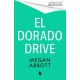 El Dorado Drive: 'A thrilling, clever and powerful story of family, class, money and morality' (Chris Whitaker)
