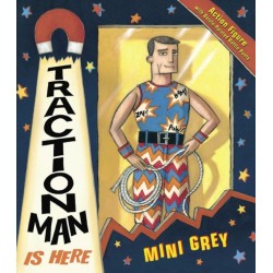 Traction Man Is Here