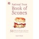 The National Trust Book of Scones: 50 delicious recipes and some curious crumbs of history