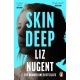 Skin Deep: The unputdownable No. 1 bestseller that will shock you