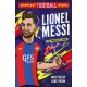 Greatest Football Stars: Lionel Messi