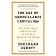 The Age of Surveillance Capitalism: The Fight for a Human Future at the New Frontier of Power: Barack Obama's Books of 2019