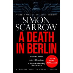 A Death in Berlin: A gripping new World War 2 thriller from the bestselling author